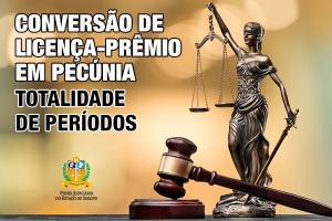 Conversão de Licença-Prêmio em pecúnia: totalidade dos períodos