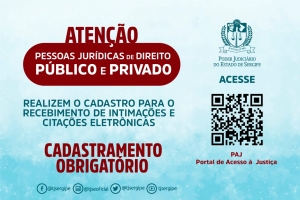 TJSE regulamenta cadastro de PJs para recebimento de intimações e citações eletrônicas
