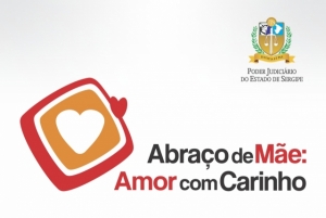 TJSE marcará comemorações do Dia das Mães no dia 25/05