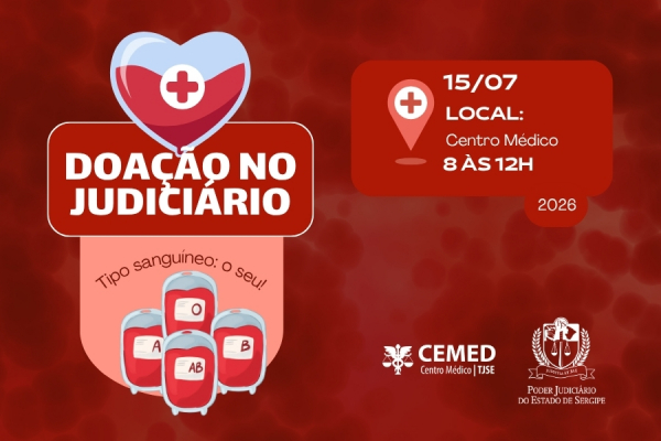 TJSE realizar&aacute; 10&ordf; edi&ccedil;&atilde;o do Projeto Doa&ccedil;&atilde;o no Judici&aacute;rio no dia 15/07
