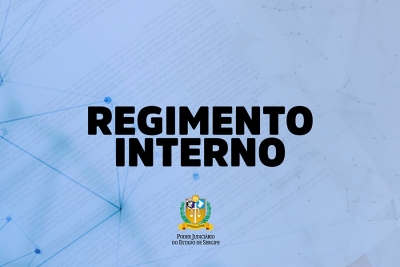 Publicado novo Regimento Interno do Tribunal de Justiça de Sergipe