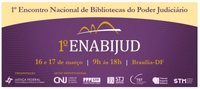 Inscrições abertas para I Encontro Nacional de Bibliotecas do Poder Judiciário