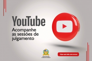 YouTube: acompanhe as sessões de julgamento e ações do TJSE nos nossos canais
