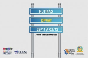 Mutirão de processos do Seguro DPVAT acontecerá de 29/11 a 03/12