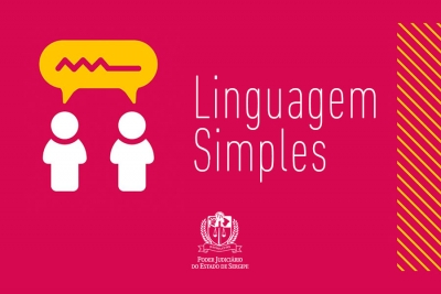 TJSE publica Portaria que institui Política de utilização de Linguagem Simples