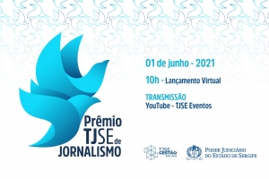 Prêmio TJSE de Jornalismo será lançado na terça-feira, 01/06