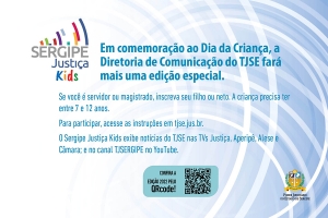 Sergipe Justiça Kids: inscrições abertas de 06 a 15 de setembro