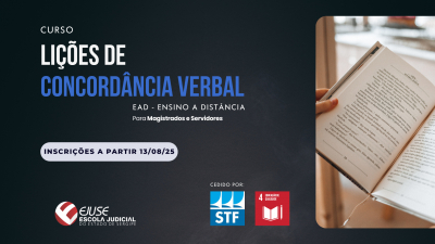 Inscrições abertas para o Curso Lições de Concordância Verbal, cedido pelo Supremo Tribunal Federal