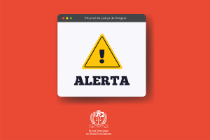 ‘Golpe do Falso Juiz’: TJSE adverte instituições e cidadãos