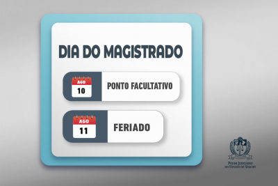 Dia do Magistrado: ponto facultativo na segunda-feira e feriado na terça