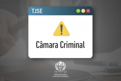 Câmara Criminal: não haverá sessão no dia 27/05 e processos serão incluídos em extraordinária no dia 29/05