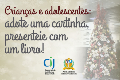 Crianças e adolescentes: adote uma cartinha, presenteie com um livro!