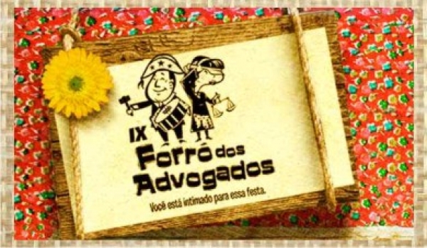 IX Forró dos Advogados acontecerá dia 6 de junho