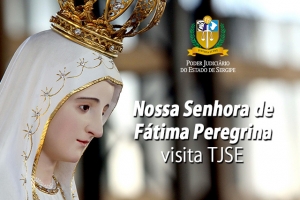TJSE recepcionará Nossa Senhora de Fátima Peregrina na quarta, 29.07