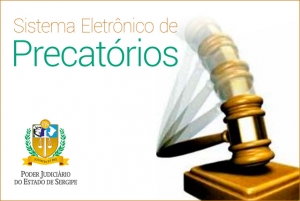 Precatórios: TJSE automatiza ferramenta de verificação e precisão de cálculos (Preciso)