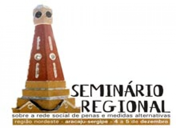Aracaju sediará seminário regional sobre penas e medidas alternativas