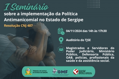 Inscrições abertas para o I Seminário sobre a implementação da Política Antimanicomial no Estado de Sergipe