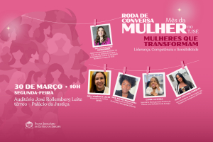 Roda de conversa no TJSE refletirá sobre a valorização da participação feminina nas instituições