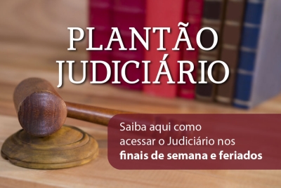 Plantão Judiciário Semanal: 13 a 19/01/2020