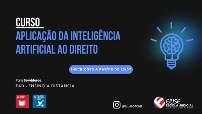 Inscrições abertas para o Curso Aplicação de Inteligência Artificial ao Direito (EAD)