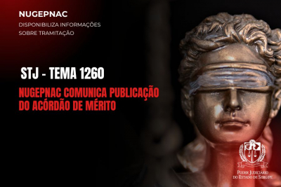 Tema 1260: Nugepnac comunica publicação do acórdão de mérito