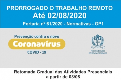 Portaria estende trabalho remoto no TJSE até 02/08
