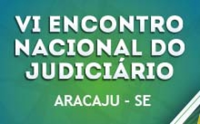 Sergipe sediará VI Encontro Nacional do Judiciário