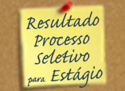 Resultado do Processo Seletivo de Estágio