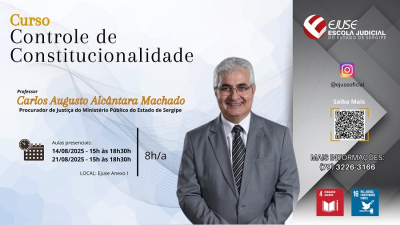 Ejuse abre inscrições para o curso ‘Controle de Constitucionalidade’