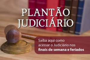 Plantão Judiciário Semanal: 05 a 11/04/2021