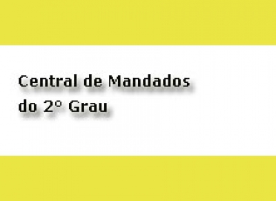 Resolução cria Central de Mandados do 2° Grau