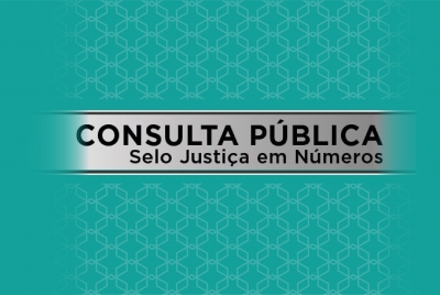 Justiça em Números: magistrados, servidores e jurisdicionados, participem da pesquisa!