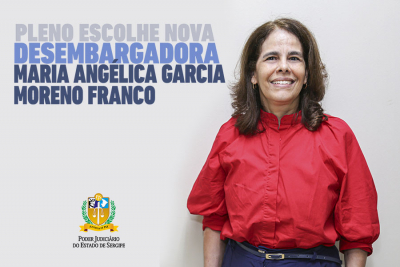 Pleno escolhe juíza Maria Angélica Franco como nova desembargadora e posse ocorrerá dia 29/01