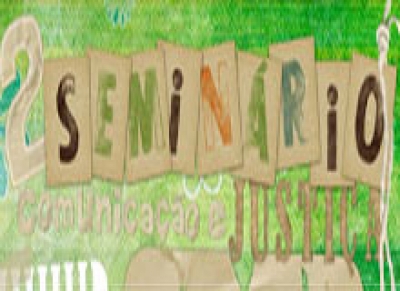 Seminário "Comunicação e Justiça": estão abertas inscrições