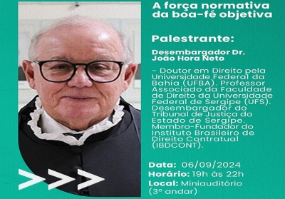 Boa-Fé Objetiva: desembargador João Hora realiza palestra na Fanese