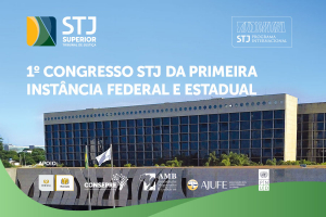TJSE destaca relevância do 1º Congresso do STJ 1ª Instância Federal e Estadual