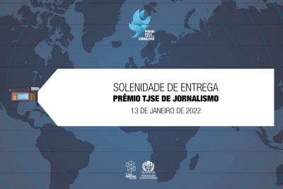 Prêmio TJSE de Jornalismo será entregue dia 13 de janeiro