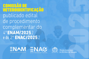 Inscrições abertas para procedimento complementar do 4º ENAM e 2º ENAC