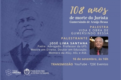 Tribunal de Justiça realizará palestra sobre vida e obra de Gumersindo Bessa nessa quinta