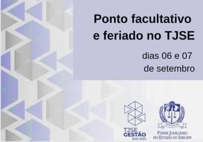 Ponto facultativo e feriado no TJSE na segunda e terça-feira