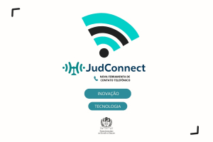 TJSE implanta nova ferramenta de contato telefônico