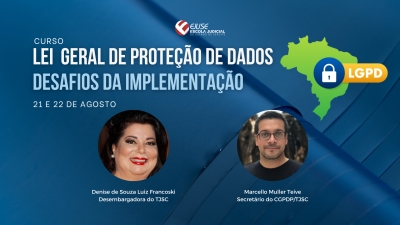 Curso Lei Geral de Proteção de Dados: inscrições abertas para magistrados, promotores, defensores, servidores e serventias extrajudiciais