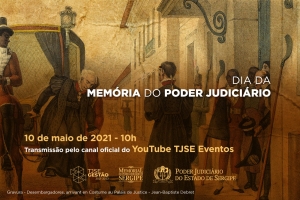 10 de maio: Dia da Memória do Poder Judiciário será marcado por palestra