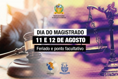 Dia do Magistrado: feriado e ponto facultativo no TJSE na quinta e sexta-feira