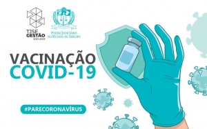 Covid-19: acompanhamento da Vacinação – Servidores e Magistrados
