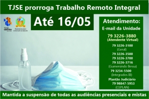 Até 16/05: TJSE prorroga trabalho remoto integral