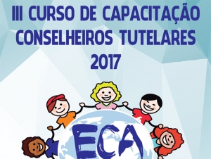 Abertas as inscrições para o III Curso de Capacitação de Conselheiros Tutelares
