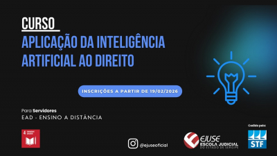 Abertura de inscrições: Curso Aplicação da Inteligência Artificial ao Direito (EAD)