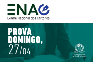 Exame Nacional dos Cartórios ocorrerá no próximo domingo, 27/04