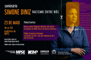 TJSE e MPSE promovem II seminário “Simone Diniz: o racismo entre nós”
